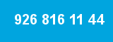 926 816 11 44